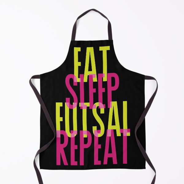 Item preview, EAT SLEEP FUTSAL REPEAT designed and sold by yessir1981.