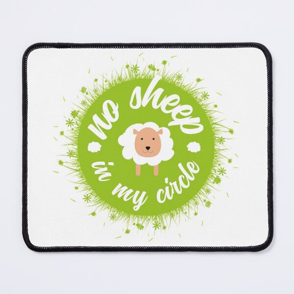 Item preview, no sheep in my circle designed and sold by ABZDesigner.