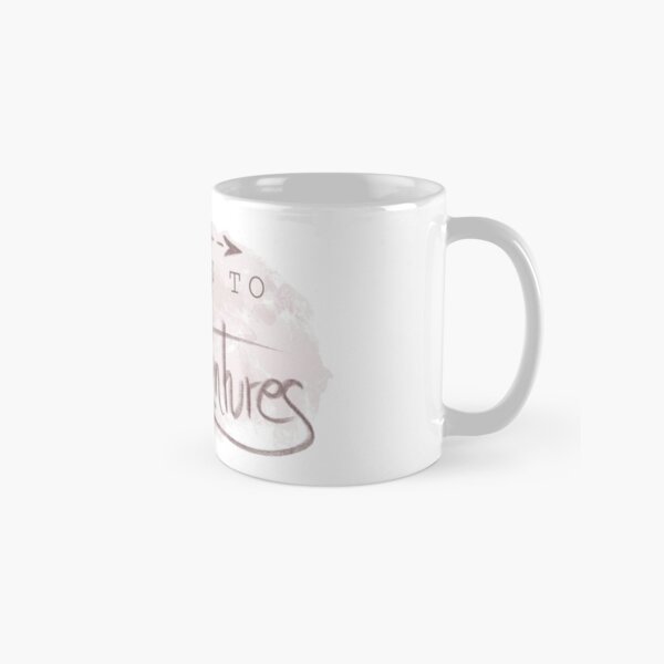 say yes to new adventure Classic Mug
