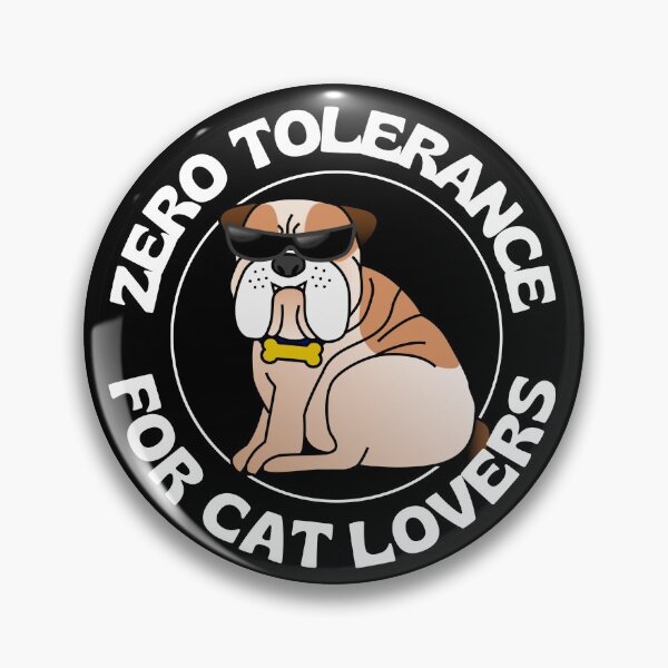 Item preview,  Zero Tolerance For Cat Lovers Funny Bull Dog Wearing Sunglasses designed and sold by RGRamsey.