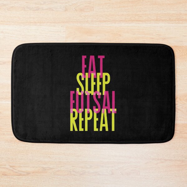 Item preview, EAT SLEEP FUTSAL REPEAT designed and sold by yessir1981.