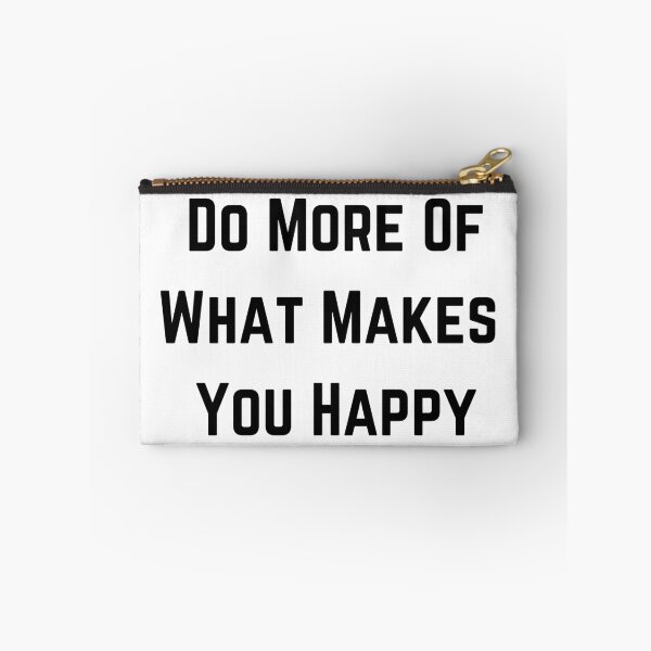 Item preview, Do more of What makes YOU Happy designed and sold by DNPrints.
