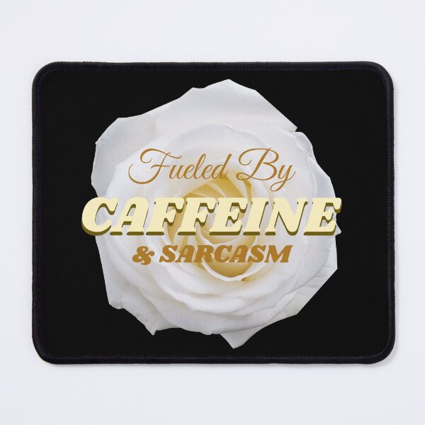 Item preview, Fueled By Caffeine & Sarcasm - Funny Coffee Lover Sarcastic Design designed and sold by Paula Helit.