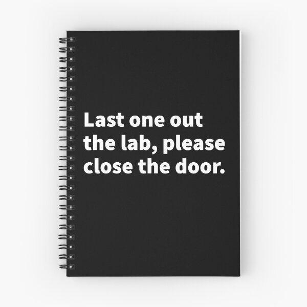 Item preview, Last one out the lab, please close the door. Funny and sarcastic, pandemic origin  design on a black T-shirt and sticker with a Covid-19 theme  designed and sold by PlainCrankyT.