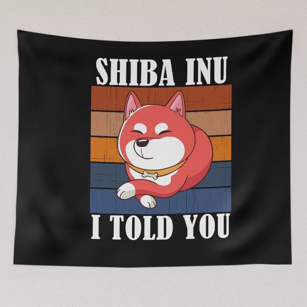Item preview, Shiba Inu Coin I Told You So Crypto designed and sold by Club7Studios.