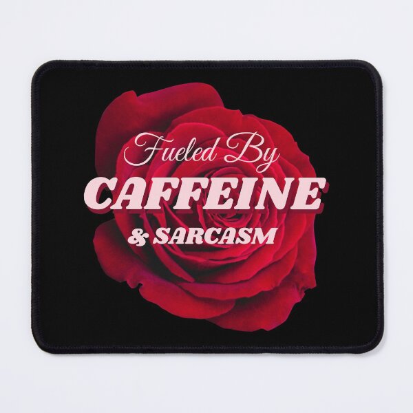 Item preview, Fueled By Caffeine & Sarcasm - Funny Coffee Lover Sarcastic Design designed and sold by Paula Helit.