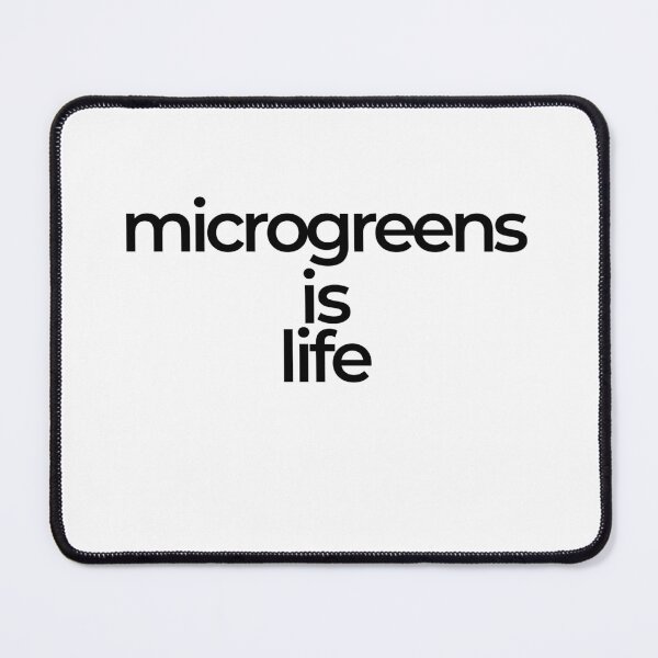 Item preview, Microgreens Is Life designed and sold by araeesha0315.