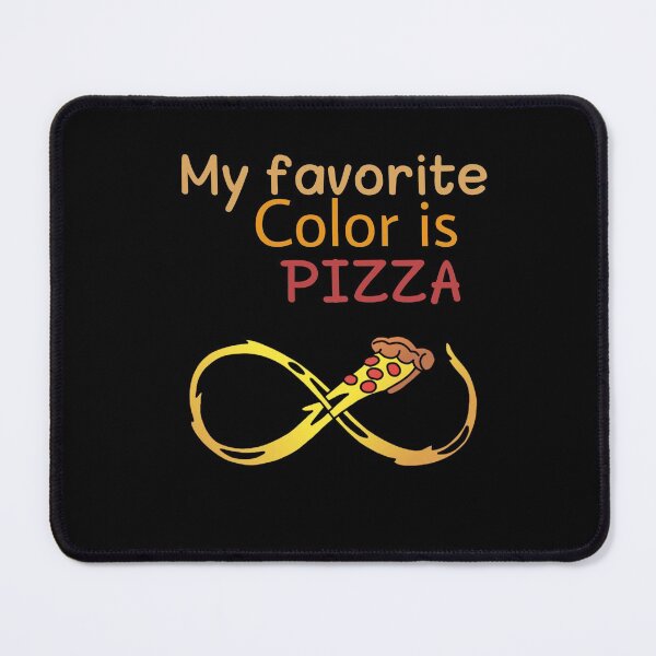 Item preview, MY FAVORITE COLOR IS PIZZA designed and sold by M Mariatique.