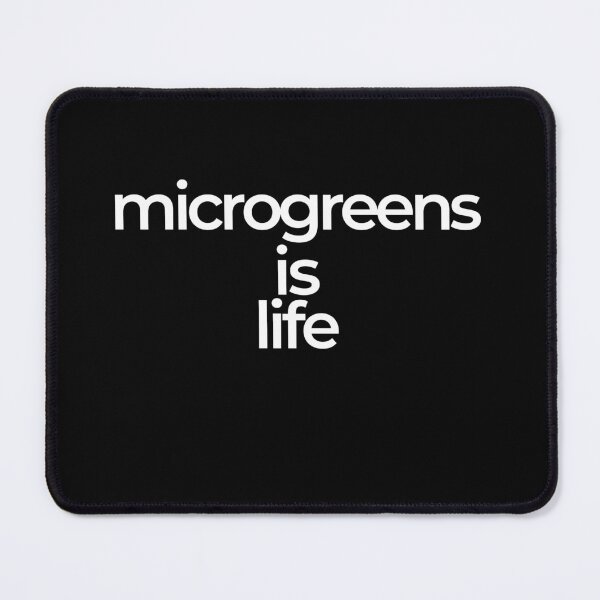 Item preview, Microgreens Is Life designed and sold by araeesha0315.