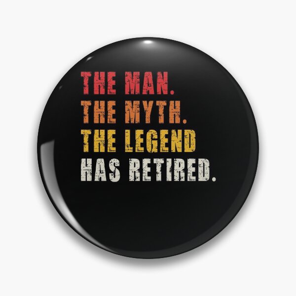 Item preview, The Man the Myth the Legend Has Retired | Vintage Funny Retirement designed and sold by Estrytee.