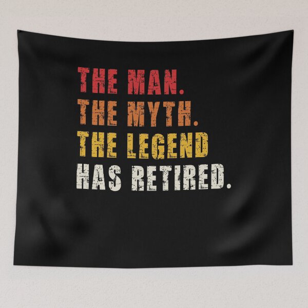 Item preview, The Man the Myth the Legend Has Retired | Vintage Funny Retirement designed and sold by Estrytee.