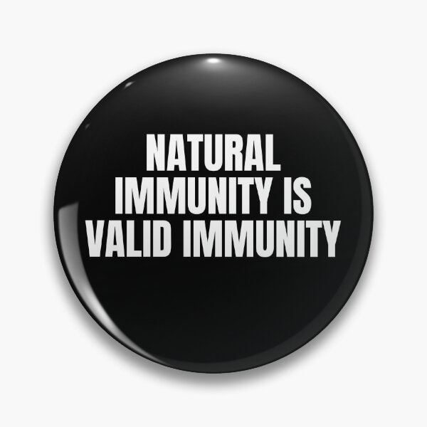 Item preview, Natural Immunity is Valid Immunity designed and sold by Peter Stawicki.