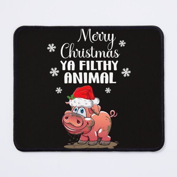 Item preview, Merry Christmas ya filthy animal- Funny Christmas  designed and sold by Designs Of all kinds.