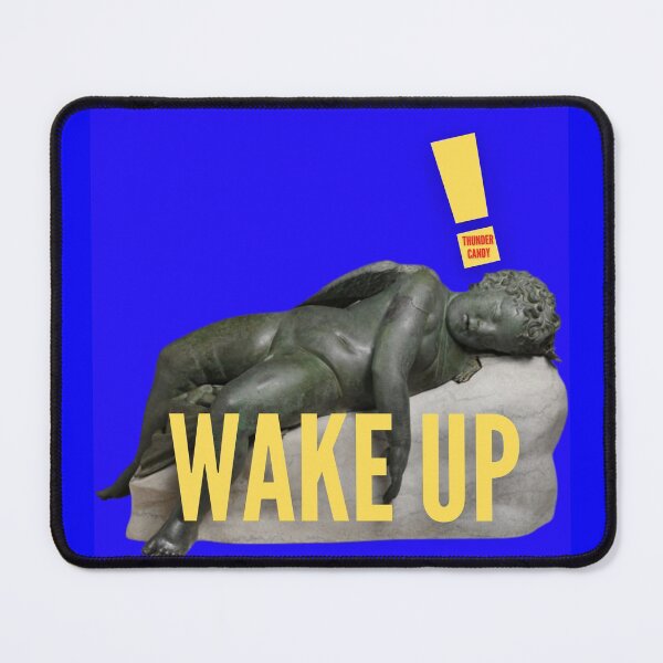 Item preview, Wake up designed and sold by thundercandy.