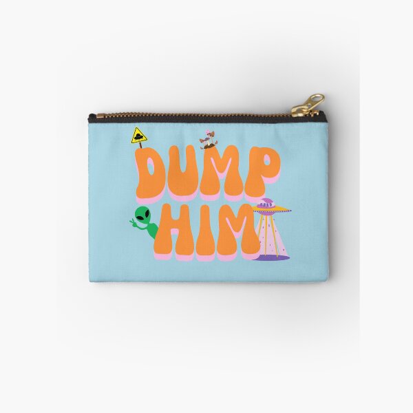Item preview, DUMP HIM designed and sold by bluAvocado.