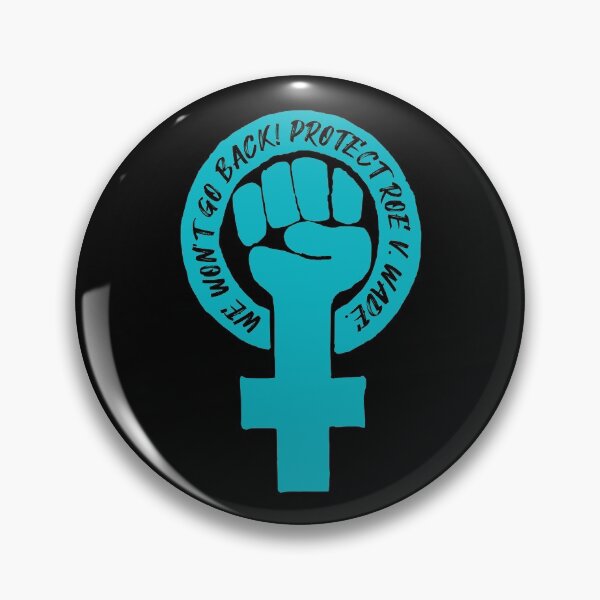 Item preview, Feminist Fist - We won't go back - Protect Roe v Wade (TEAL) designed and sold by Thelittlelord.
