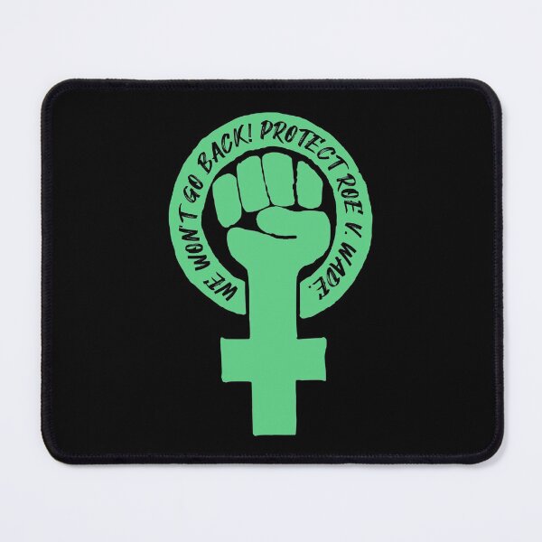 Item preview, Feminist Fist - We won't go back - Protect Roe v Wade (MINT GREEN) designed and sold by Thelittlelord.
