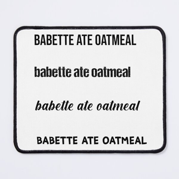 Item preview, Babette Ate Oatmeal-funny tv shows designed and sold by Raminovitch.