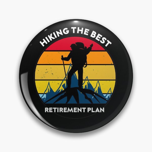 Item preview, Hiking The Best Retirement Plan Vintage designed and sold by zedesigner-.