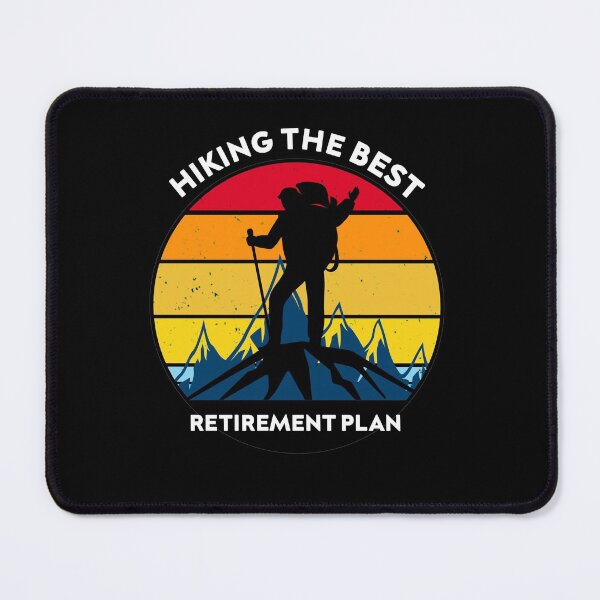 Item preview, Hiking The Best Retirement Plan Vintage designed and sold by zedesigner-.