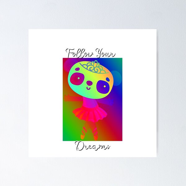 Item preview, Rainbow Ballerina Panda - Follow Your Dreams -Black designed and sold by Wheeler-Styl3.