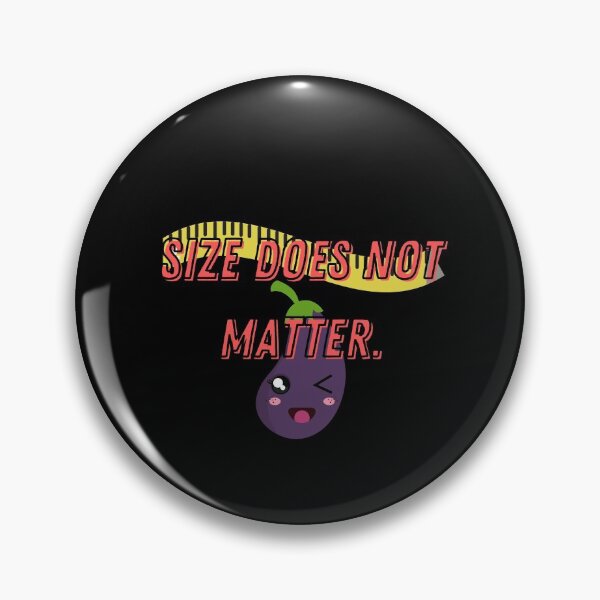 Item preview, Size doesn’t matter... designed and sold by bluAvocado.