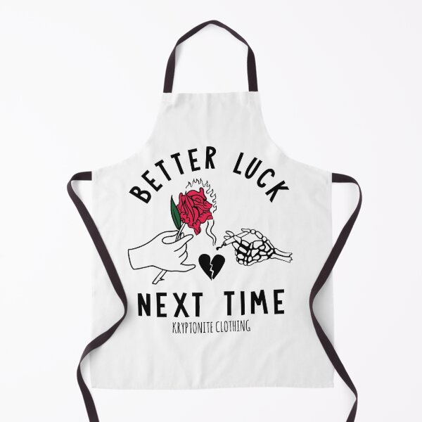 Item preview, Better luck next time designed and sold by Kryptoniteemb.