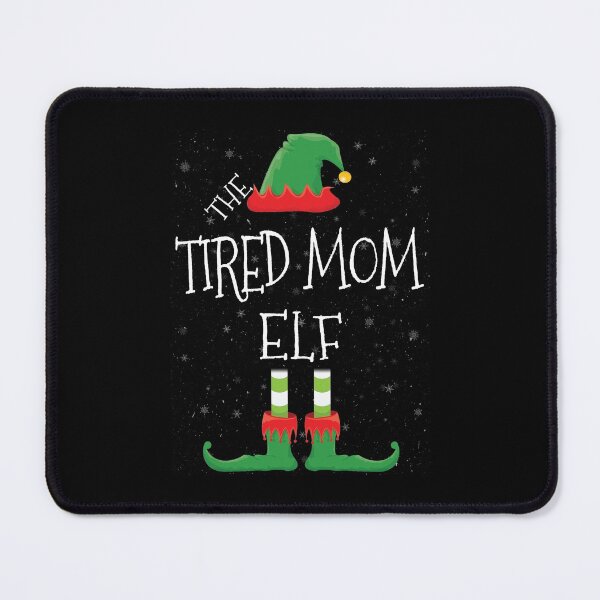 Item preview, Tired Mom Elf Family Matching Christmas Group Funny Gift designed and sold by DavisHasari.