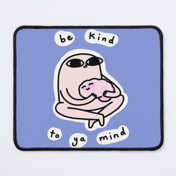 Item preview, Ketnipz Be Kind to Your Mind   designed and sold by LakomkaPrint.