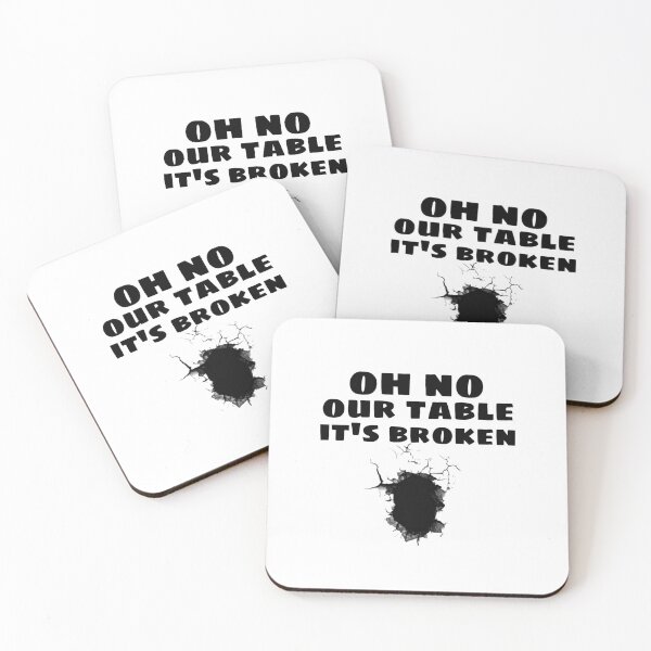 Item preview,  OH NO OUR TABLE IT'S BROKEN  designed and sold by M Mariatique.