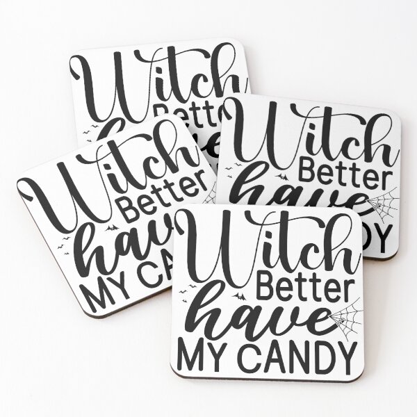 Item preview, Witch Better Have My Candy designed and sold by naturehikers.