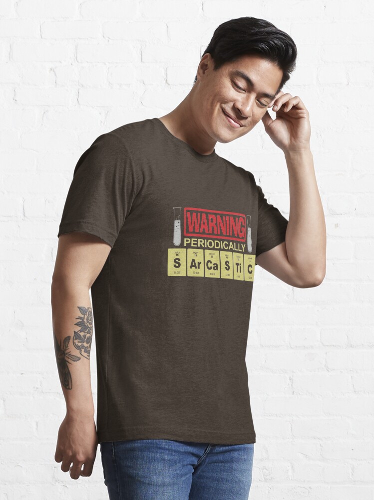 periodically sarcastic shirt