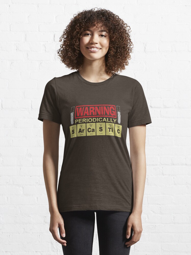 periodically sarcastic shirt