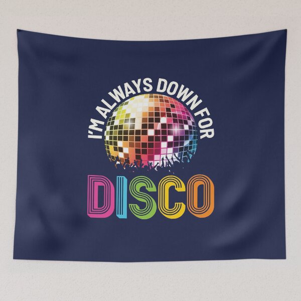 Item preview, I'm Always Down for Disco 70s 80s Party Music  designed and sold by jaygo.