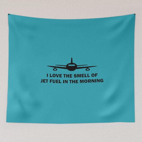 Item preview, I LOVE SMELL OF JET FUEL IN THE MORNING designed and sold by Ljubomir Cvijovic.