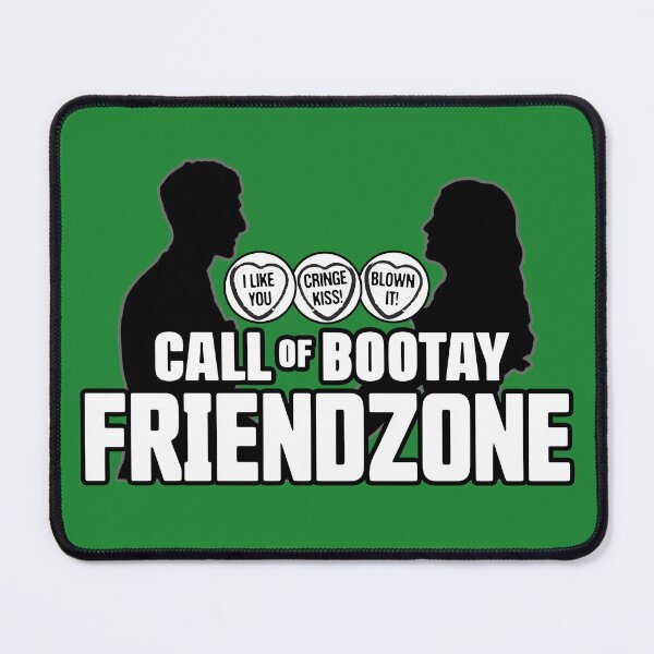 Item preview, Call of Bootay : FriendZone! designed and sold by DemandChaos.