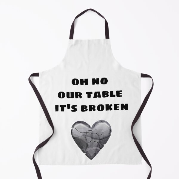 Item preview, OH NO OUR TABLE IT'S BROKEN designed and sold by M Mariatique.