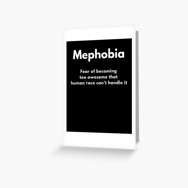 Vista previa del artículo con la obra «Mephobia - Miedo a volverse demasiado asombroso que la raza humana no pueda manejarlo.», diseñado y vendido por swethaam.