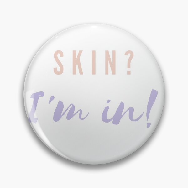 Item preview, Skin? I'm in! designed and sold by Winter--Flowers.