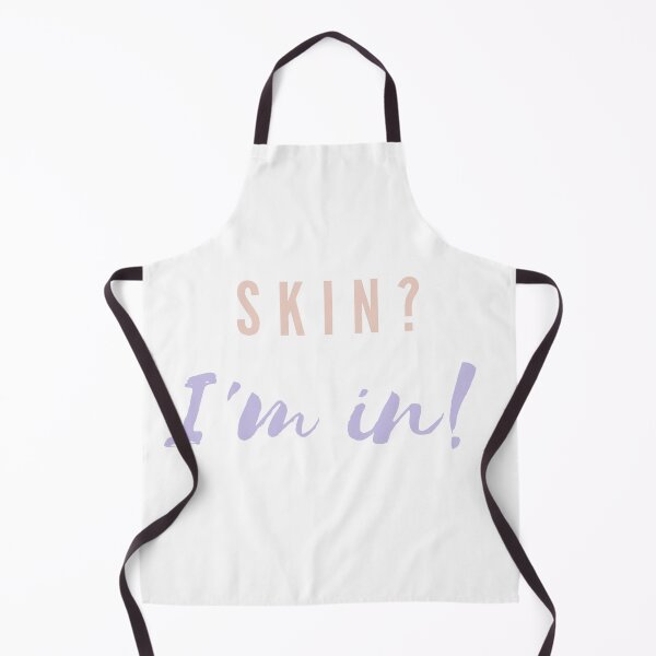 Item preview, Skin? I'm in! designed and sold by Winter--Flowers.