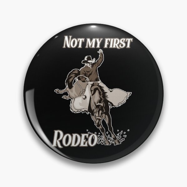 Item preview, Not My First Rodeo designed and sold by NuarzDesign.