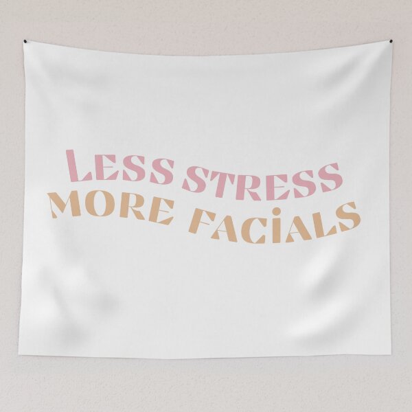 Item preview, Less stress, more facials! designed and sold by Winter--Flowers.