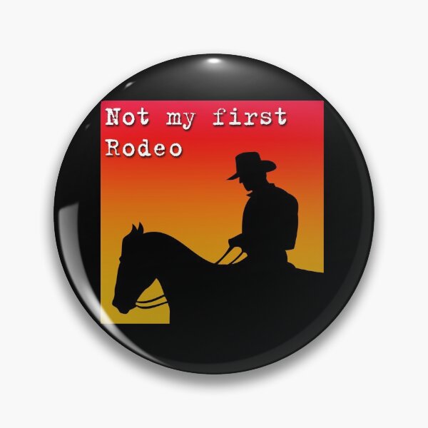 Item preview, Not My First Rodeo designed and sold by NuarzDesign.