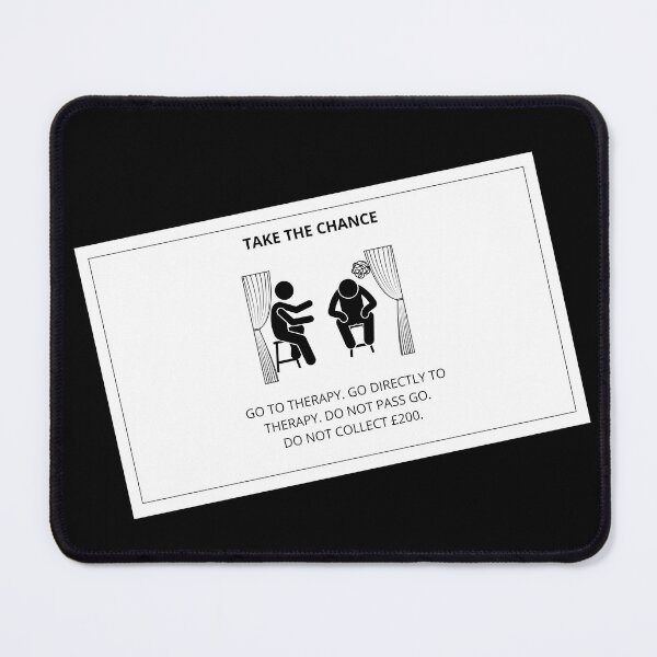Item preview, Go to therapy. Go directly to therapy. designed and sold by DontKnowMuch.