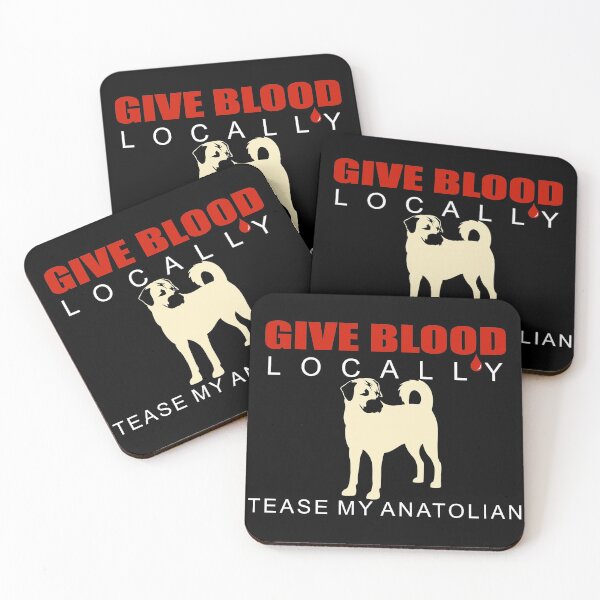 Item preview, Give Blood Locally, Tease My Anatolian | NickerStickers® on Redbubble designed and sold by NickerStickers.