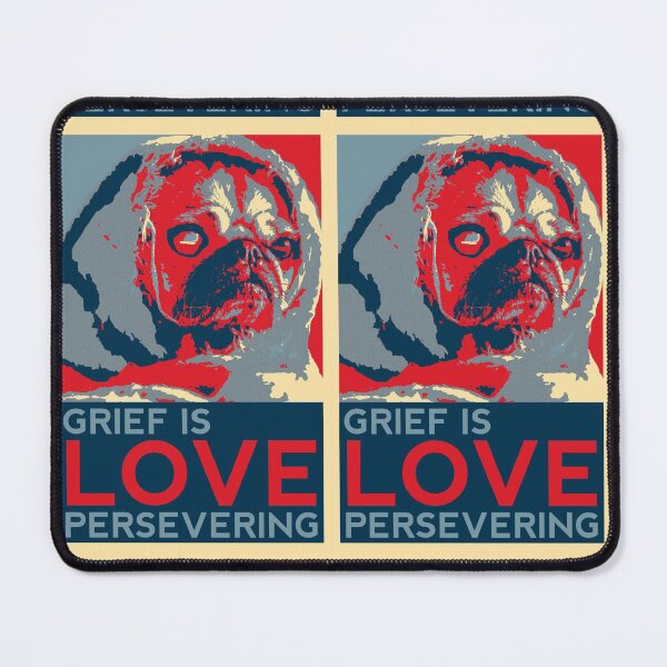 Item preview, Grief is love persevering on, condolences designed and sold by Manoroma.