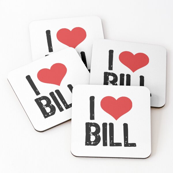 Item preview, I Love Bill designed and sold by The "I Love Everything" Shop.