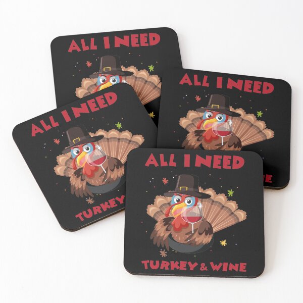 Item preview, All I Need Is Turkey And Wine Thanksgiving  designed and sold by SweetbeStore.