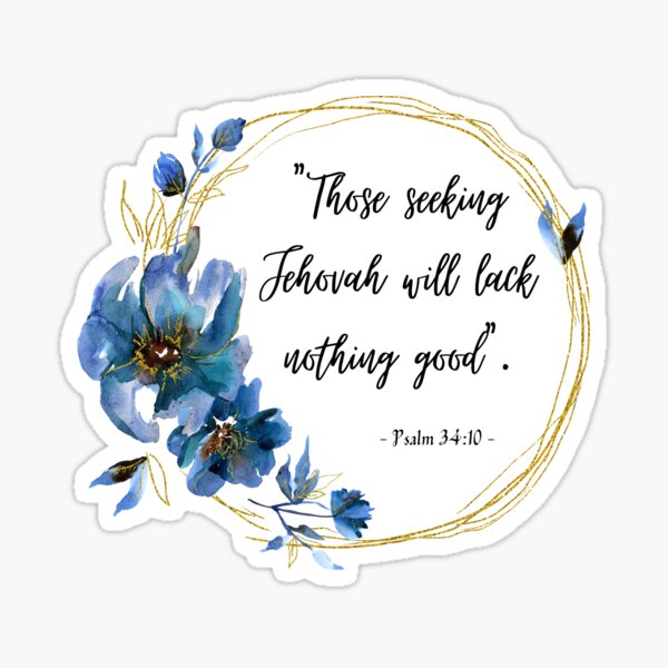 Item preview, JW 2022 Year Text - Psalm 34:10 - Round Floral Design designed and sold by fsultesart.