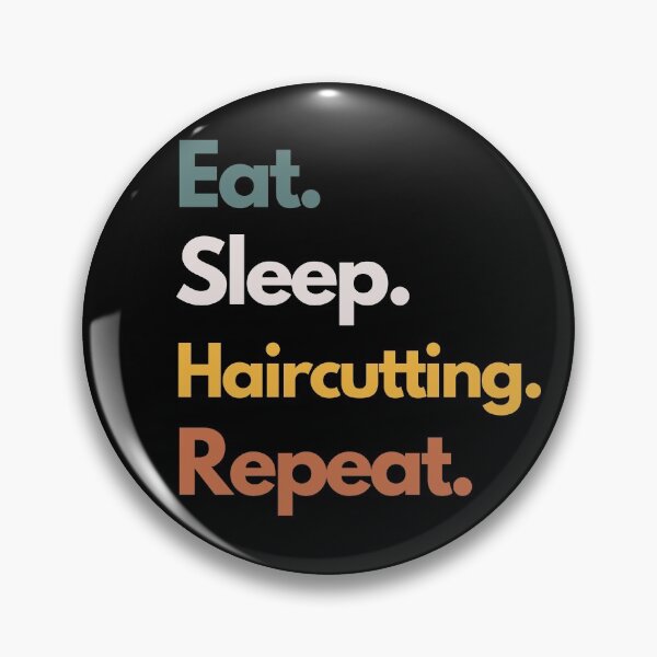 Item preview, Eat Sleep Haircutting Repeat Funny Hairdresser designed and sold by CuteLovelyDesigns.